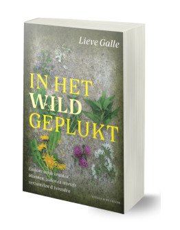 Boek " In het wild geplukt "  - Lieve Galle