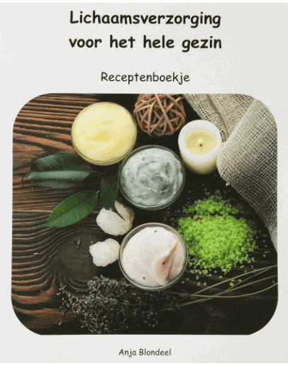 Boek Lichaamsverzorging voor het hele gezin receptenboekje-Anja Blondeel